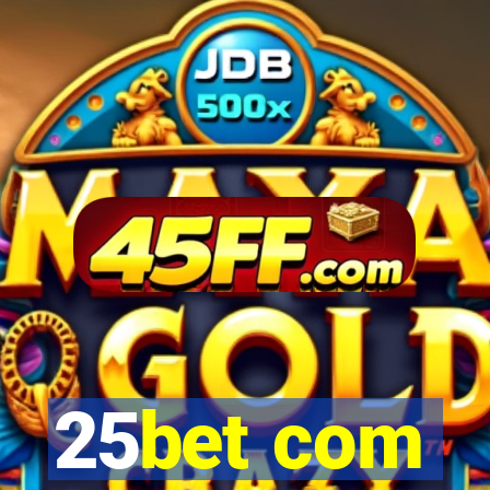 25bet com